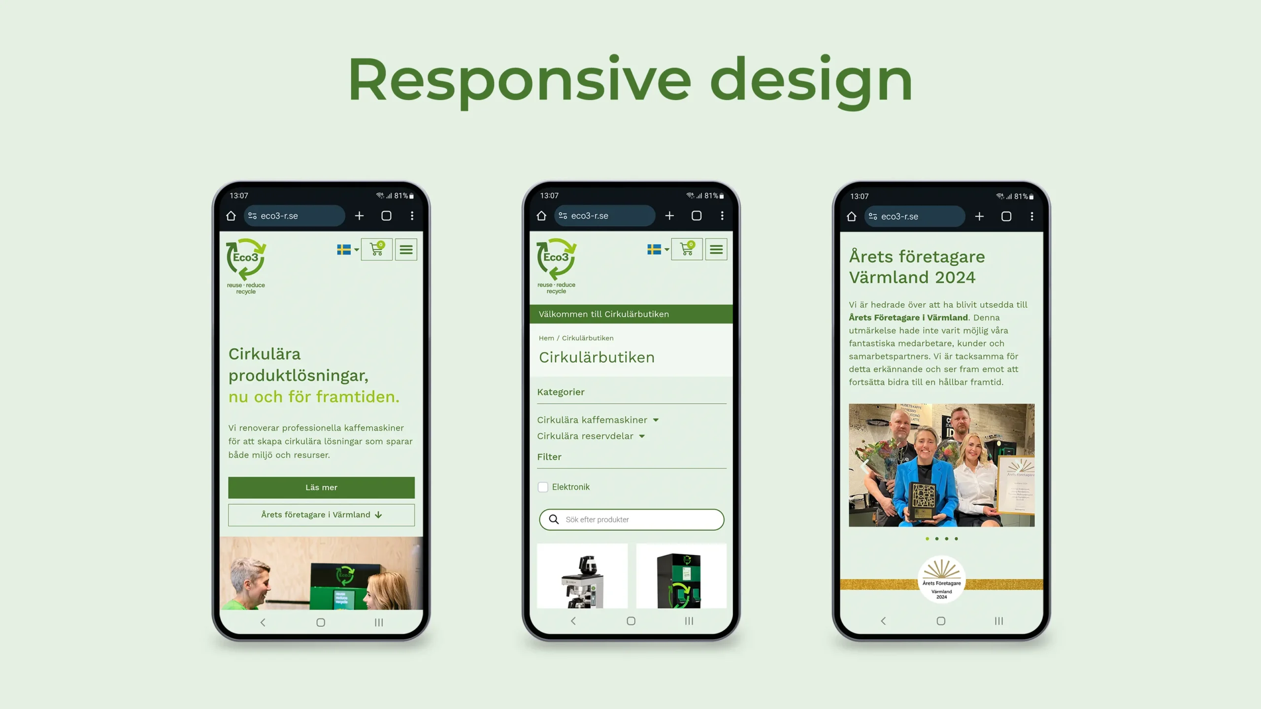 An image with 3 mobiles that are viewing Eco3 new online presence. The mobiles are showing the responsive design of the website.